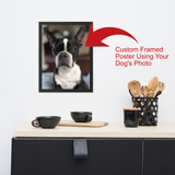 Custom Framed Poster Using Dog Photo