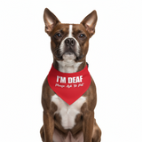 I'm Deaf Pet Bandana Collar