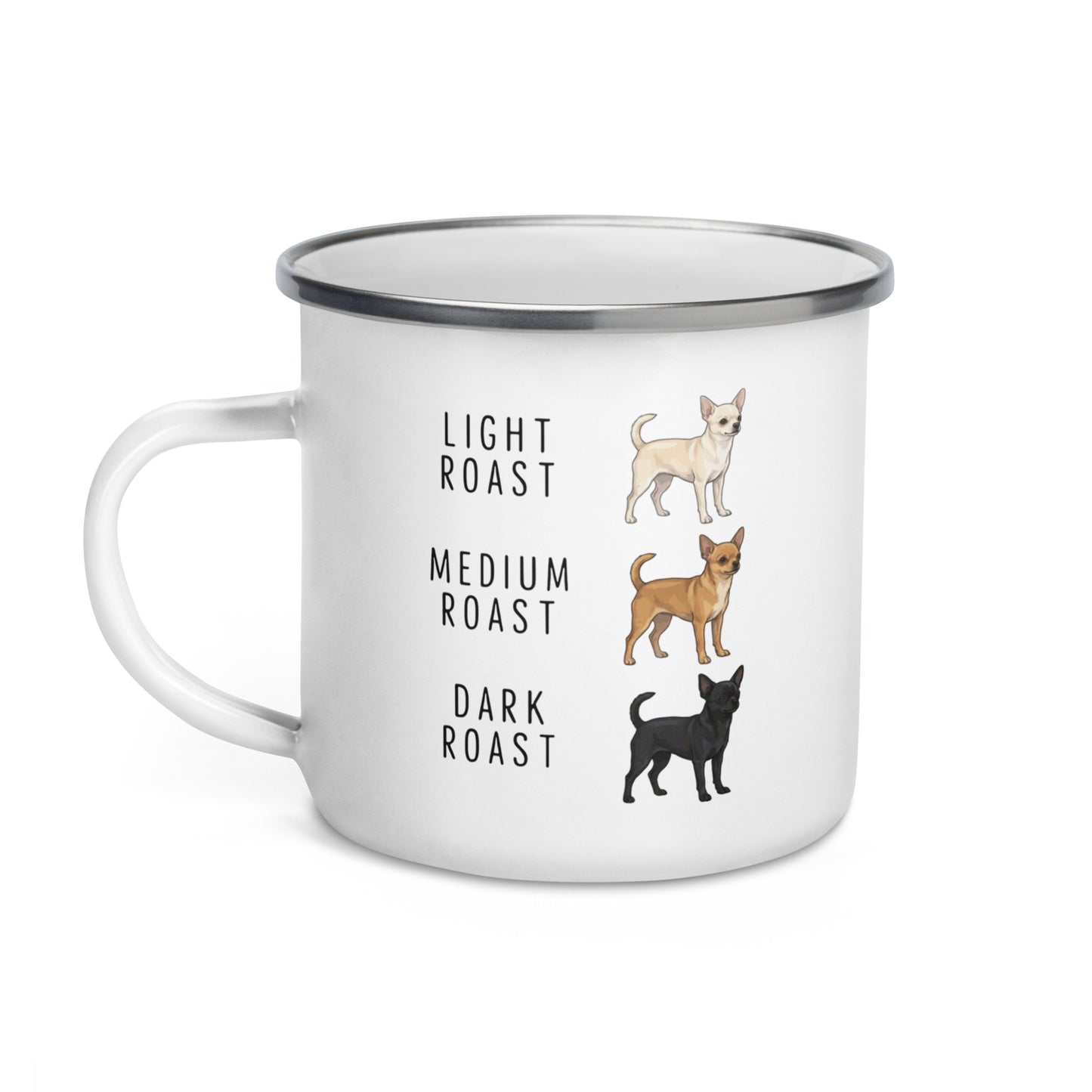 Chihuahua Coffee Roast Enamel Mug .
