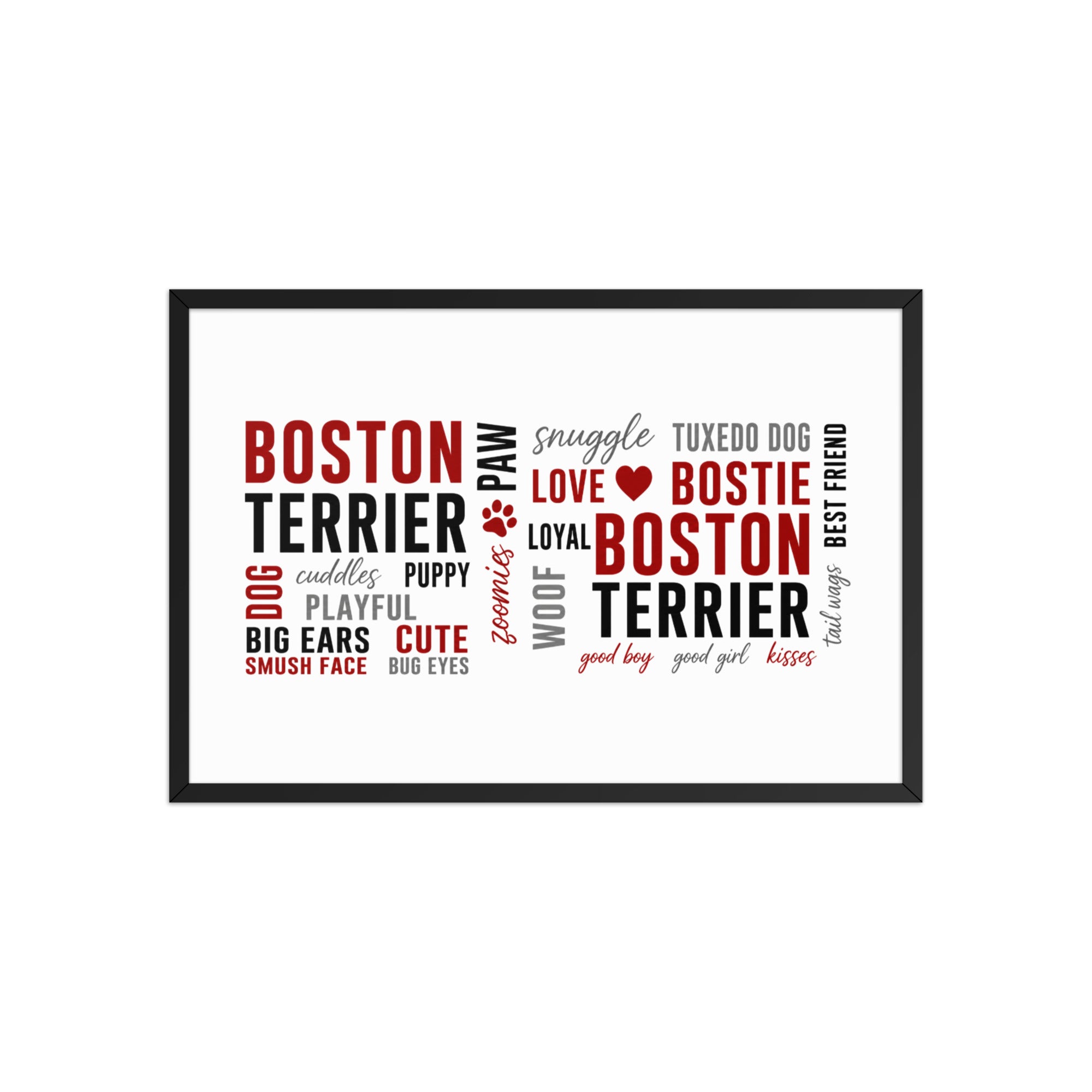 Boston Terrier Word Collage Framed Poster – Dog Lover Typography Art . Black 20″×30″
