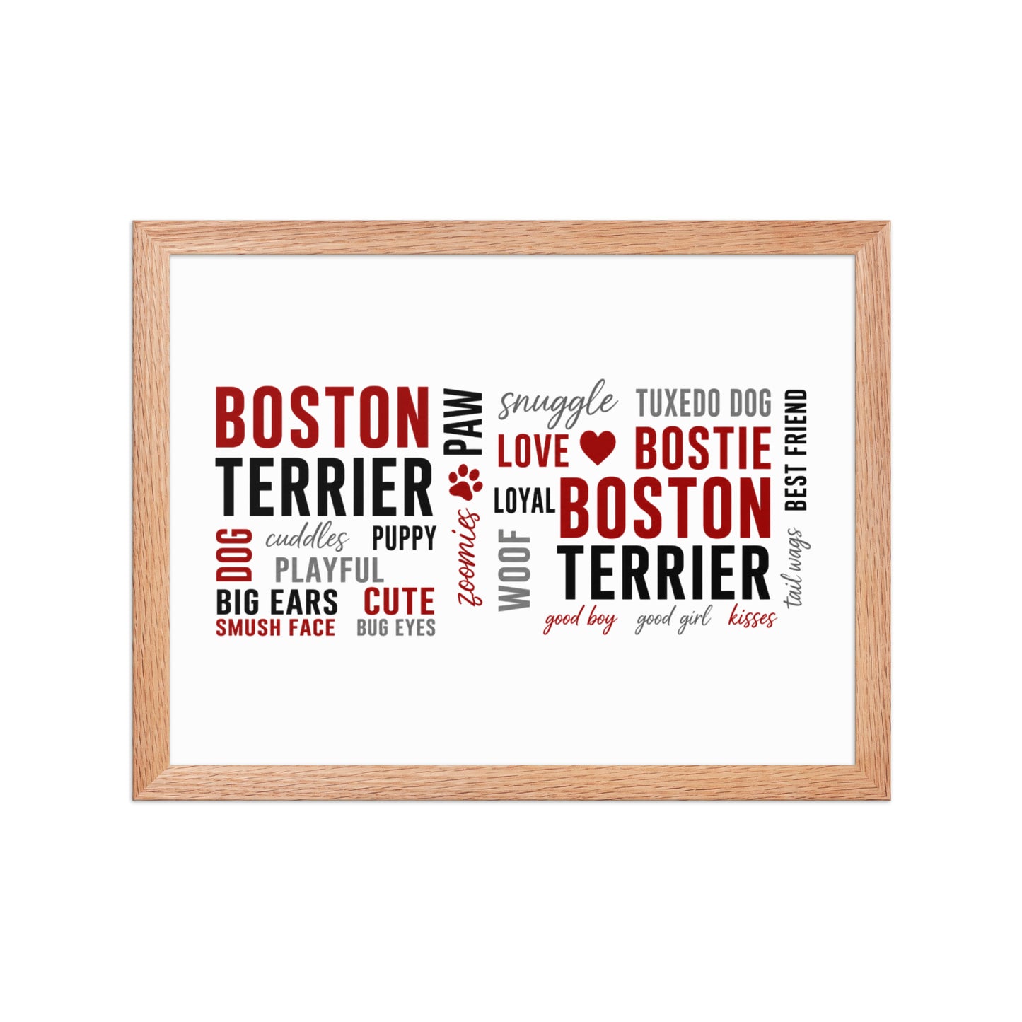 Boston Terrier Word Collage Framed Poster – Dog Lover Typography Art . Red Oak 12″×16″