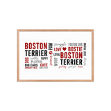 Boston Terrier Word Collage Framed Poster – Dog Lover Typography Art . Red Oak 20″×30″
