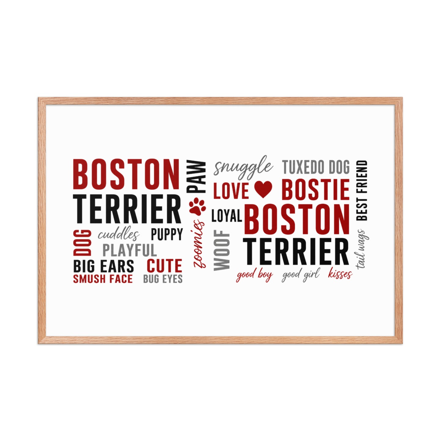 Boston Terrier Word Collage Framed Poster – Dog Lover Typography Art . Red Oak 24″×36″