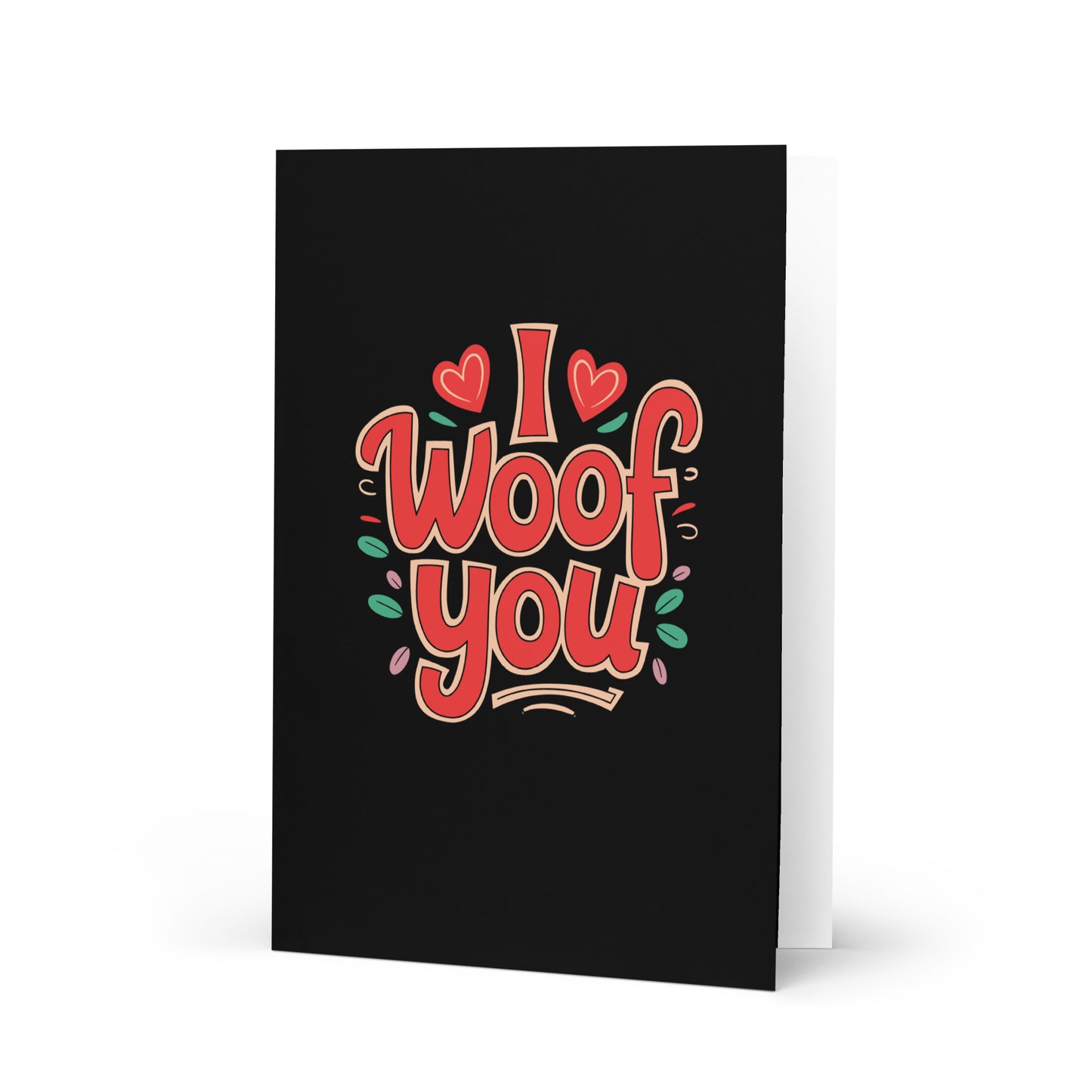 I Woof You Valentine's Day Greeting card