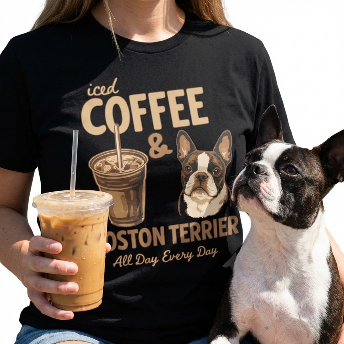 Iced Coffee & Boston Terrier All Day Every Day Unisex T-Shirt .