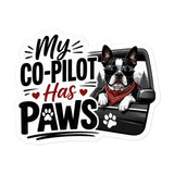 Custom My Co-Pilot Has Paws Dog Sticker – Personalized Pet Car Decal for Vehicles, RVs & Windows . 5.5″×5.5″