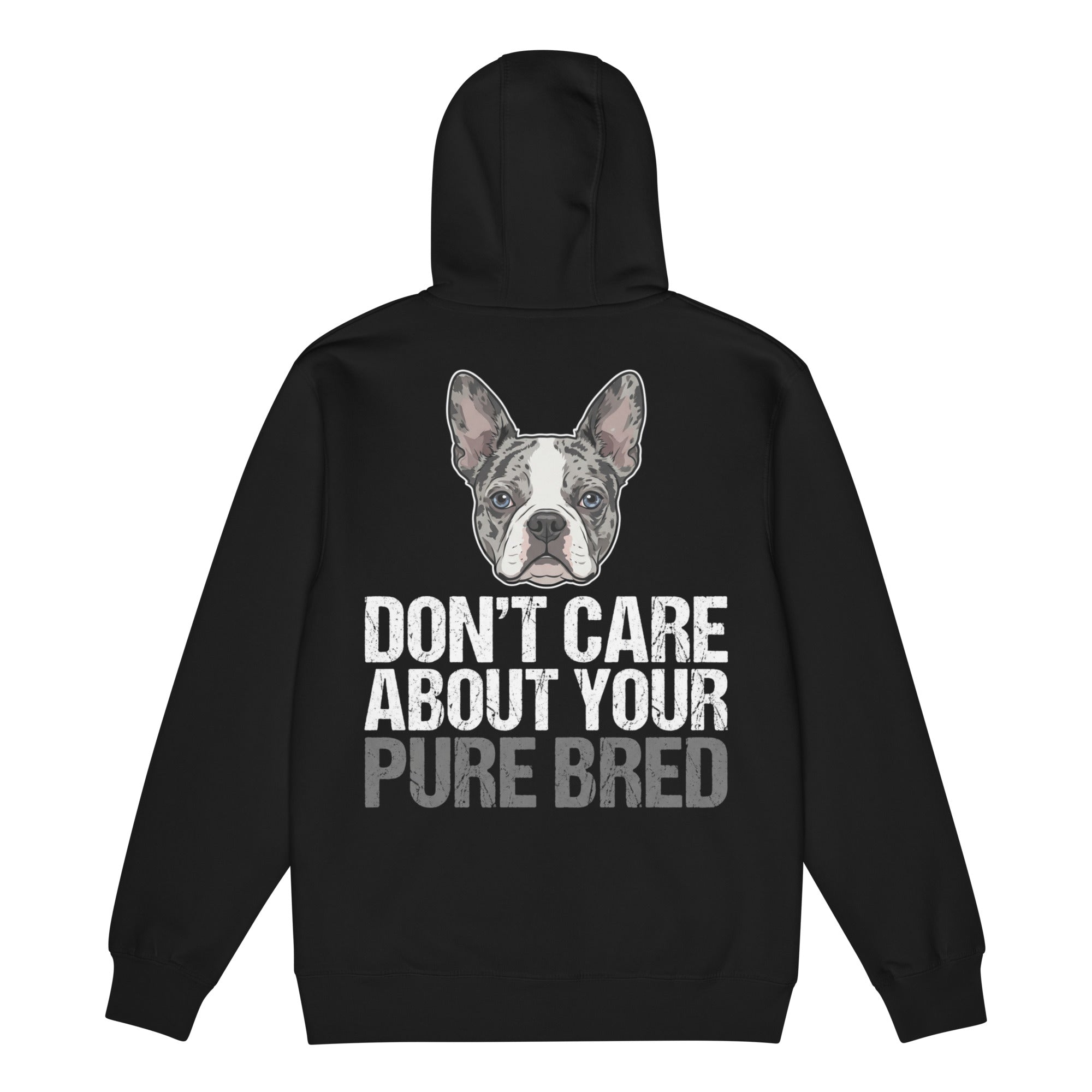 Merle Boston Terrier Dog - Don't Care About Your Pure Bred Premium full zip hoodie .