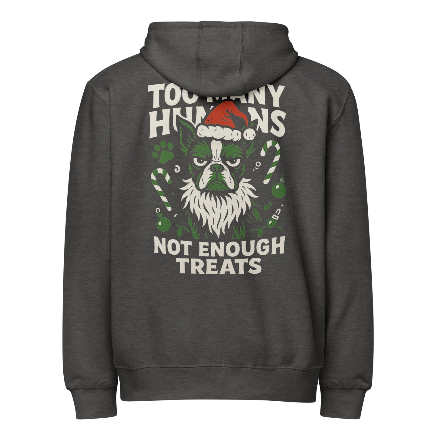 Too Many Humans Not Enough Treats Premium Zip Hoodie . Charcoal Heather