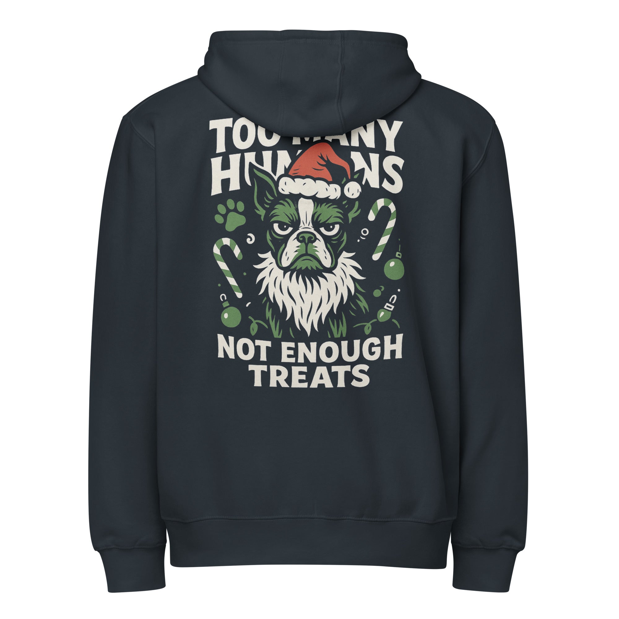 Too Many Humans Not Enough Treats Premium Zip Hoodie . Navy