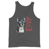 Too Cool For School Unisex Tank Top