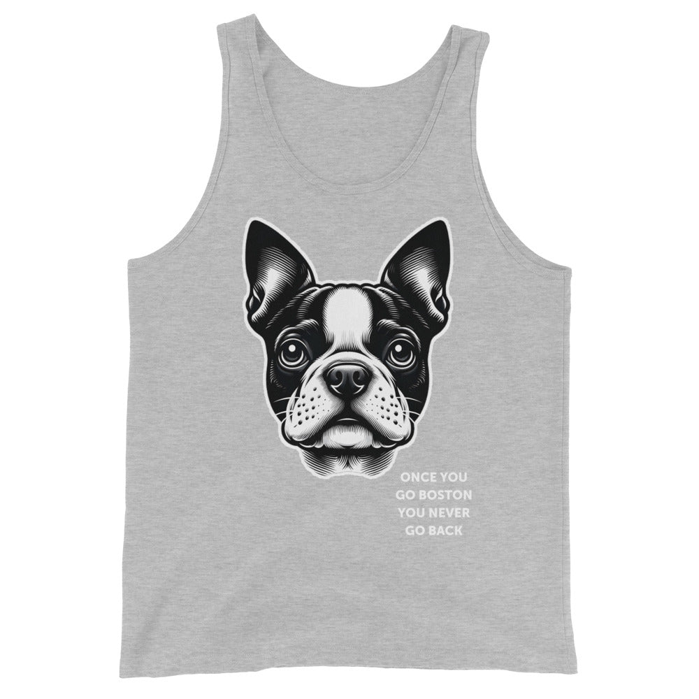 Once You Go Boston You Never Go Back Unisex Tank Top