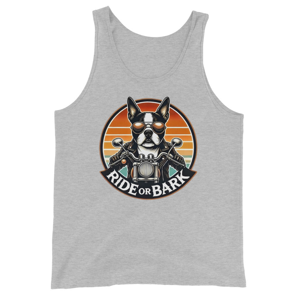 Ride or Bark - Boston Terrier Unisex Tank Top