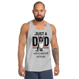 Just A Dad With A Boston Attitude Tank Top .