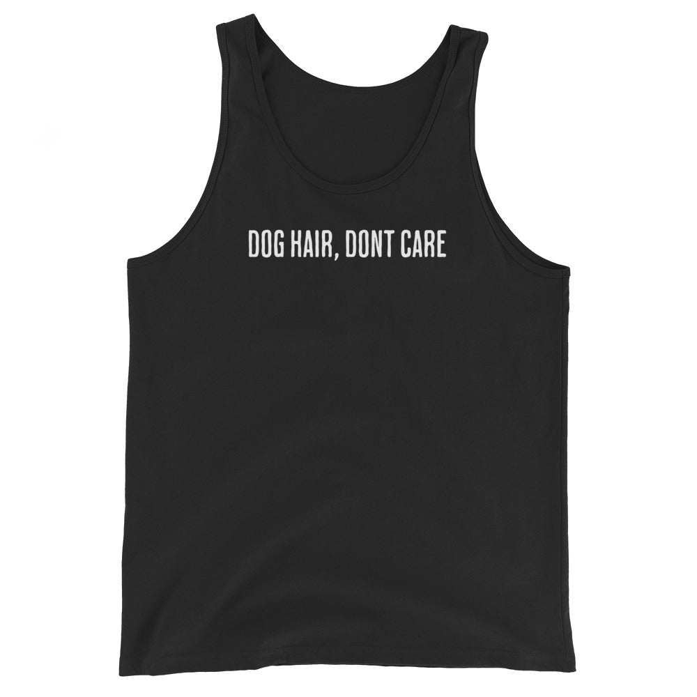 Dog Hair, Don't Care Unisex Tank Top . Black