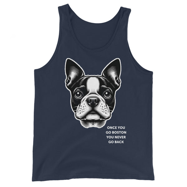 Once You Go Boston You Never Go Back Unisex Tank Top