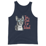 Too Cool For School Unisex Tank Top