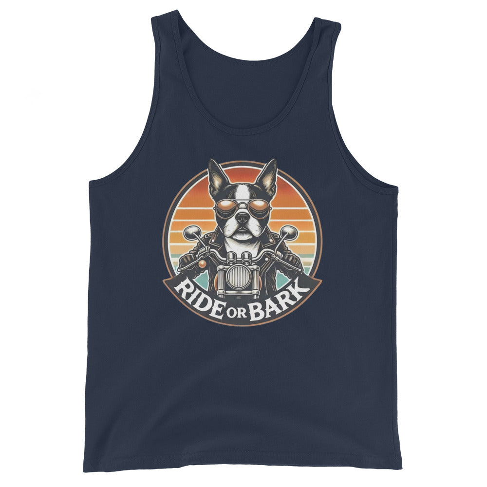 Ride or Bark - Boston Terrier Unisex Tank Top