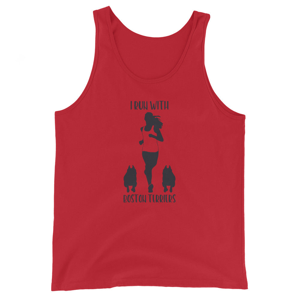 I Run With Boston Terriers Tank Top