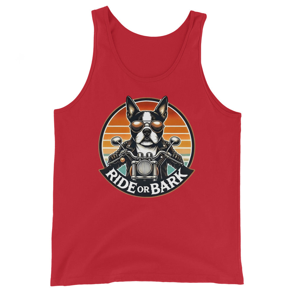 Ride or Bark - Boston Terrier Unisex Tank Top