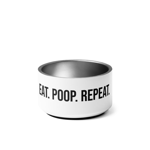 Eat Poop Repeat Dog Bowl