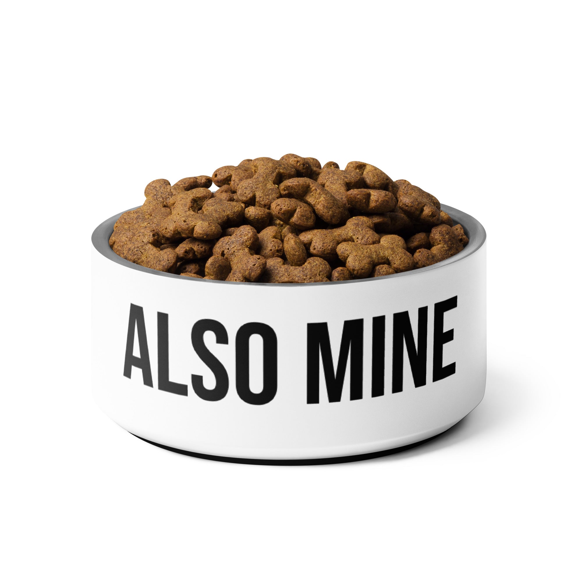 Also Mine Dog Bowl