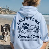 Salty Paws Beach Club Sandy Toes & Wet Noses Garment-dyed Lightweight Hoodie .