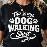 This Is My Dog Walking Shirt Funny Unisex T-Shirt For Dog Moms And Dog Walkers .
