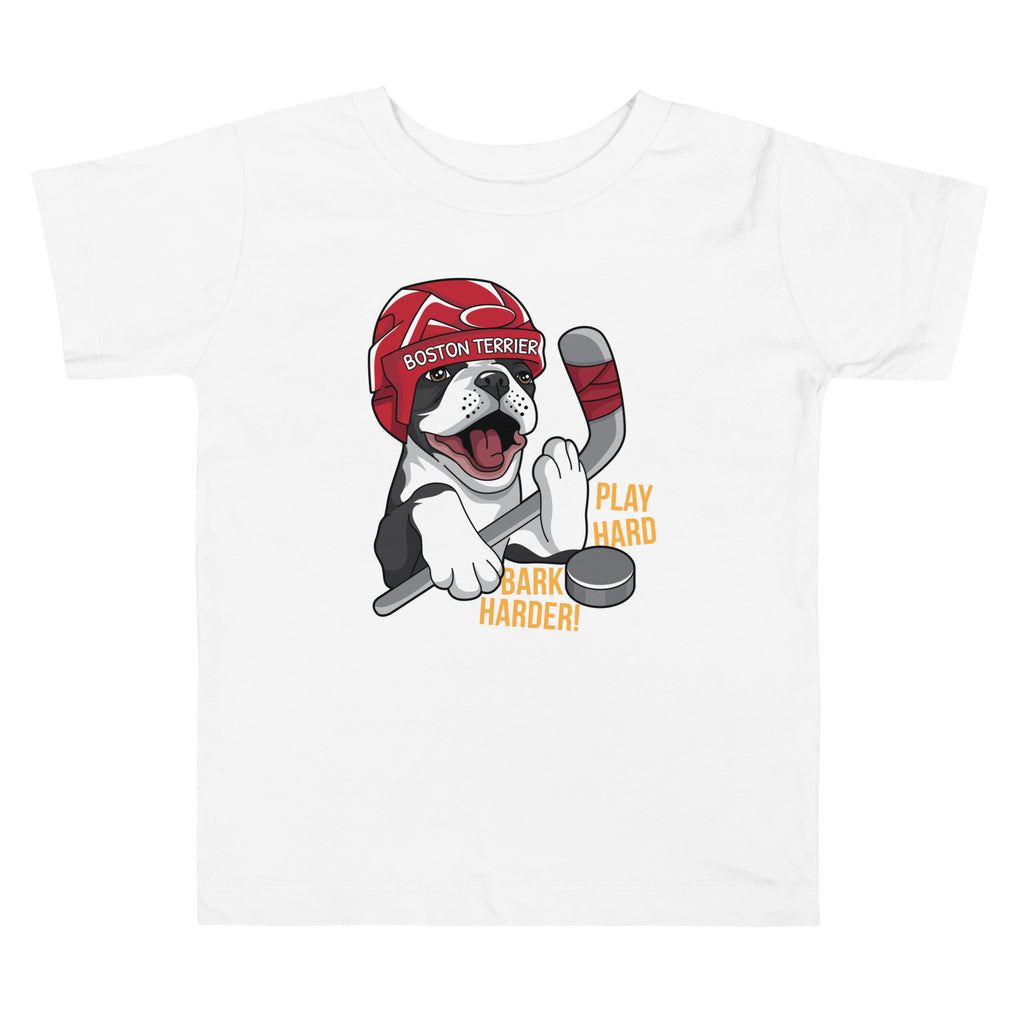 Hockey Boston Terrier Toddler T-Shirt - Play Hard Bark Harder