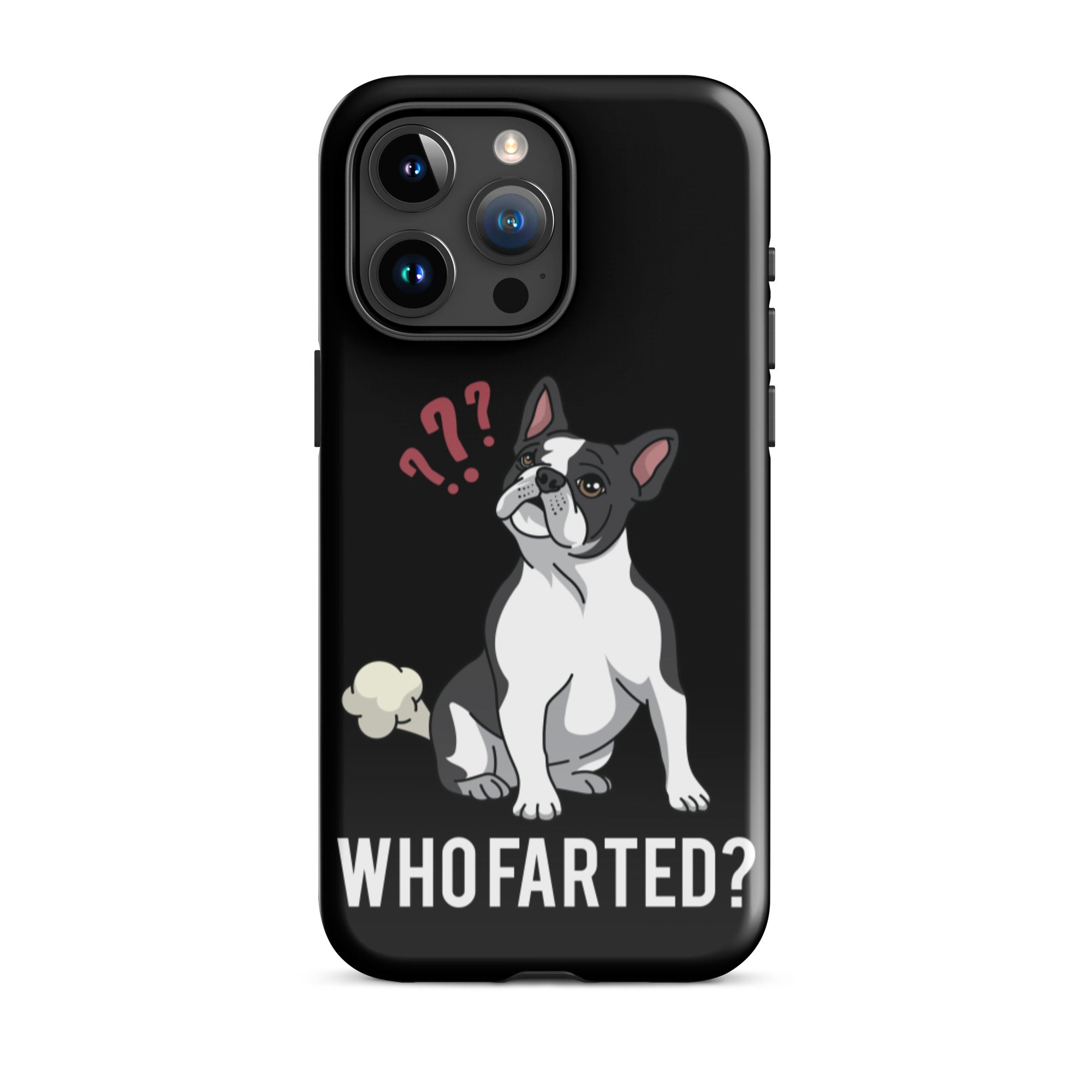 Who Farted Tough iPhone case