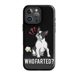 Who Farted Tough iPhone case