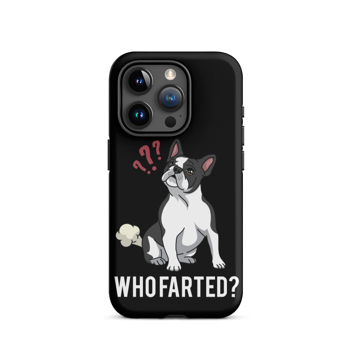 Who Farted Tough iPhone case