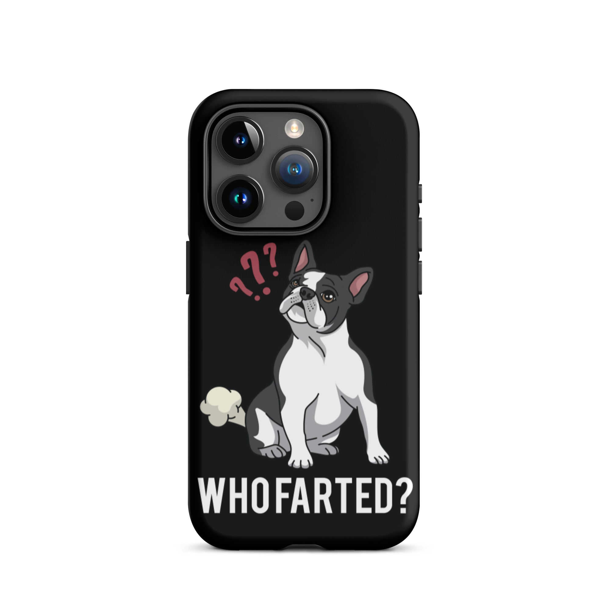 Who Farted Tough iPhone case