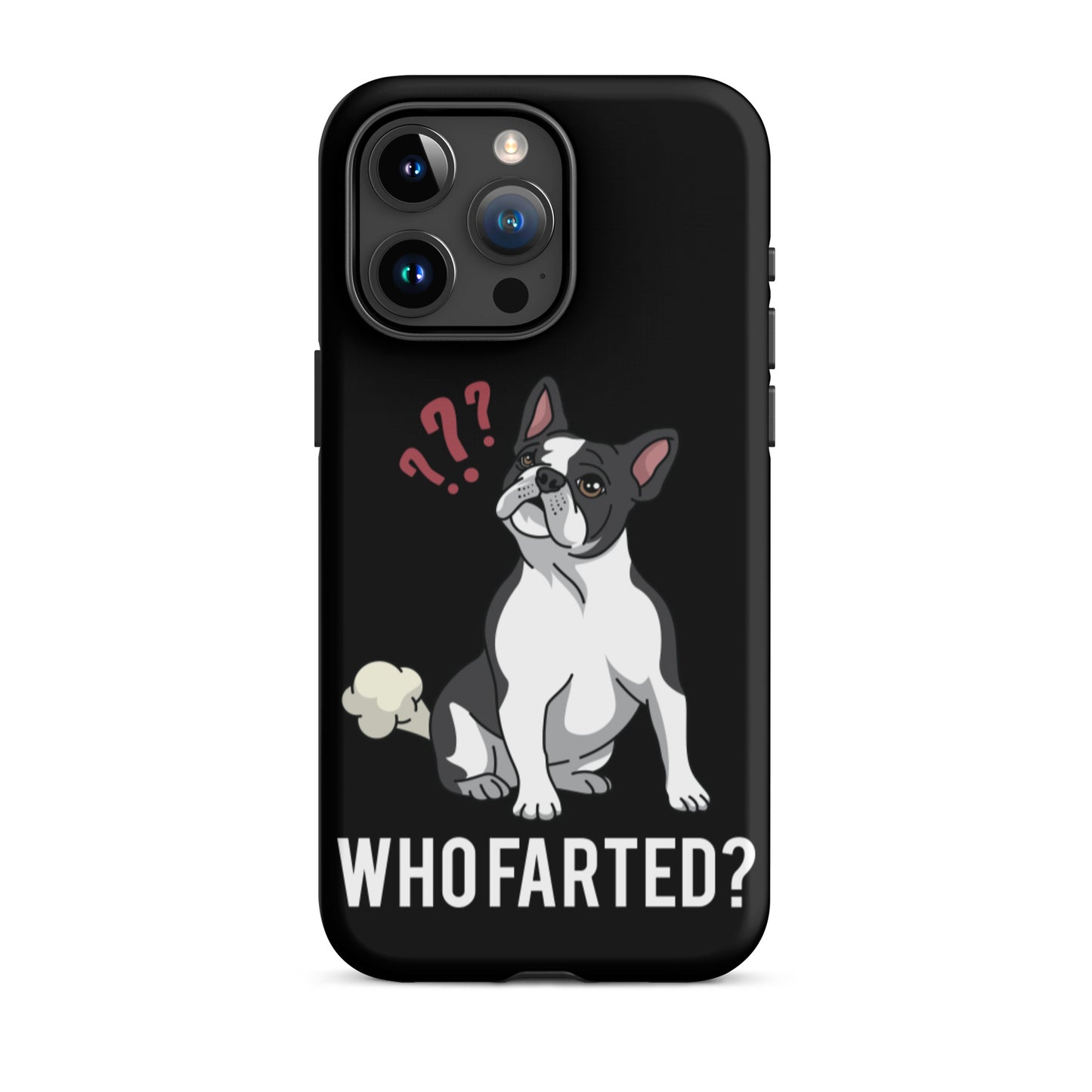Who Farted Tough iPhone case