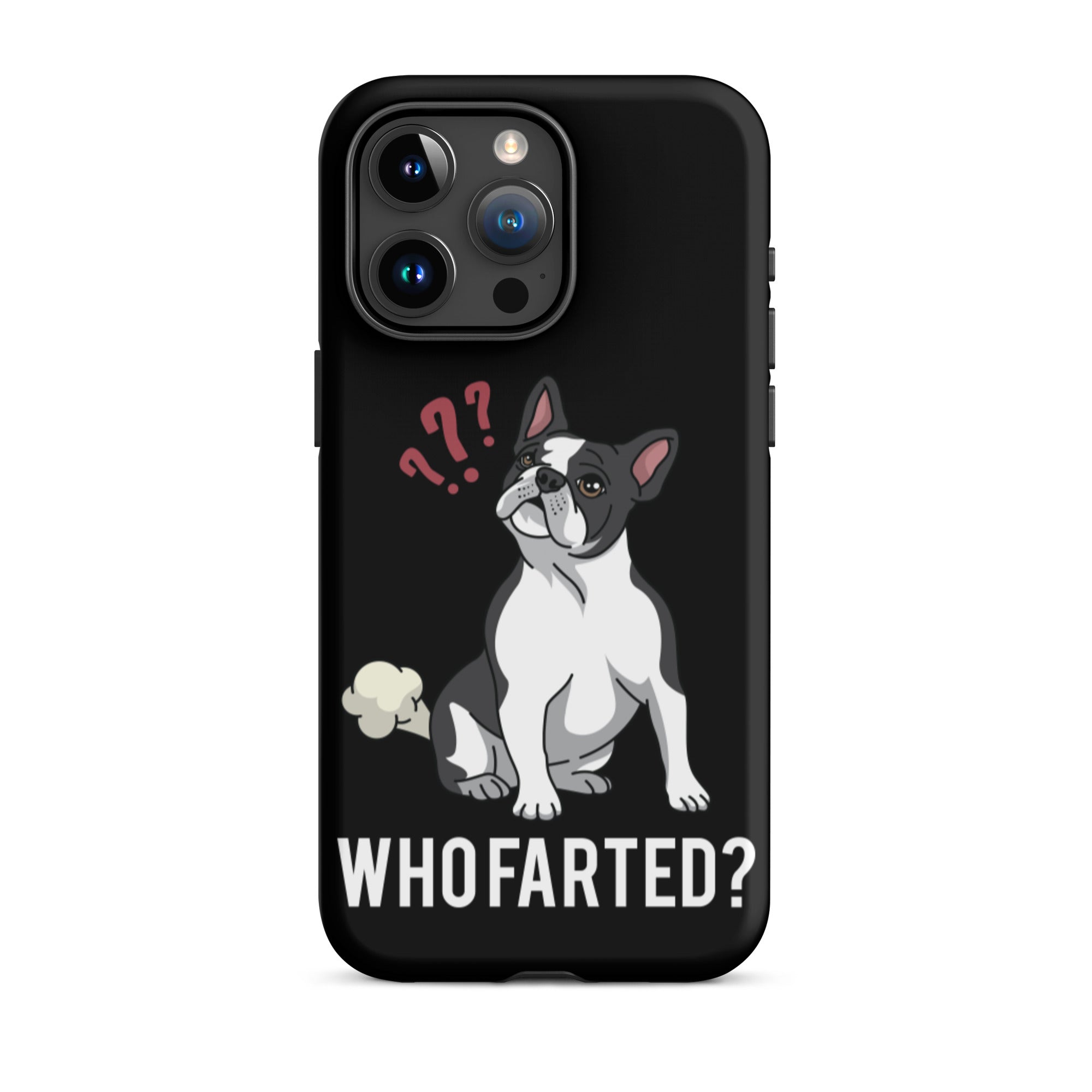 Who Farted Tough iPhone case