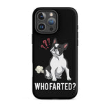 Who Farted Tough iPhone case