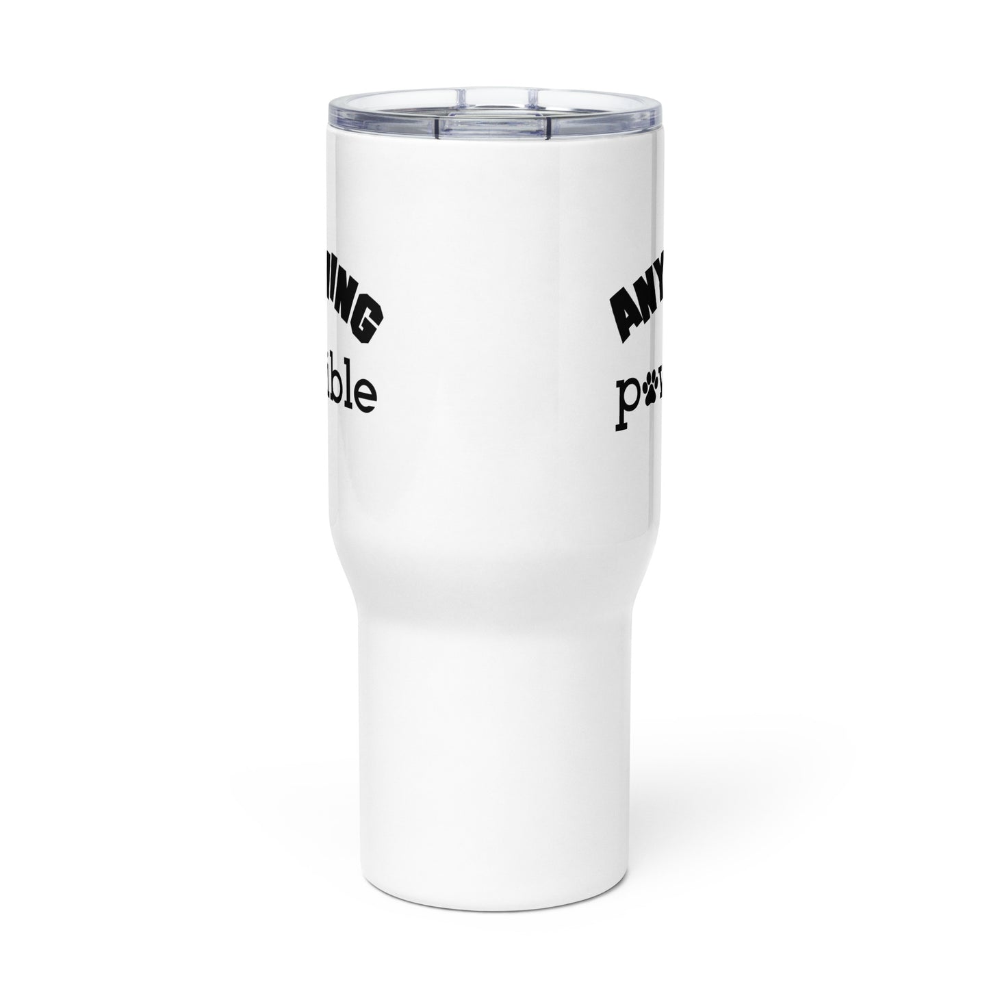 Anything Is Pawsible Travel Mug with a Handle