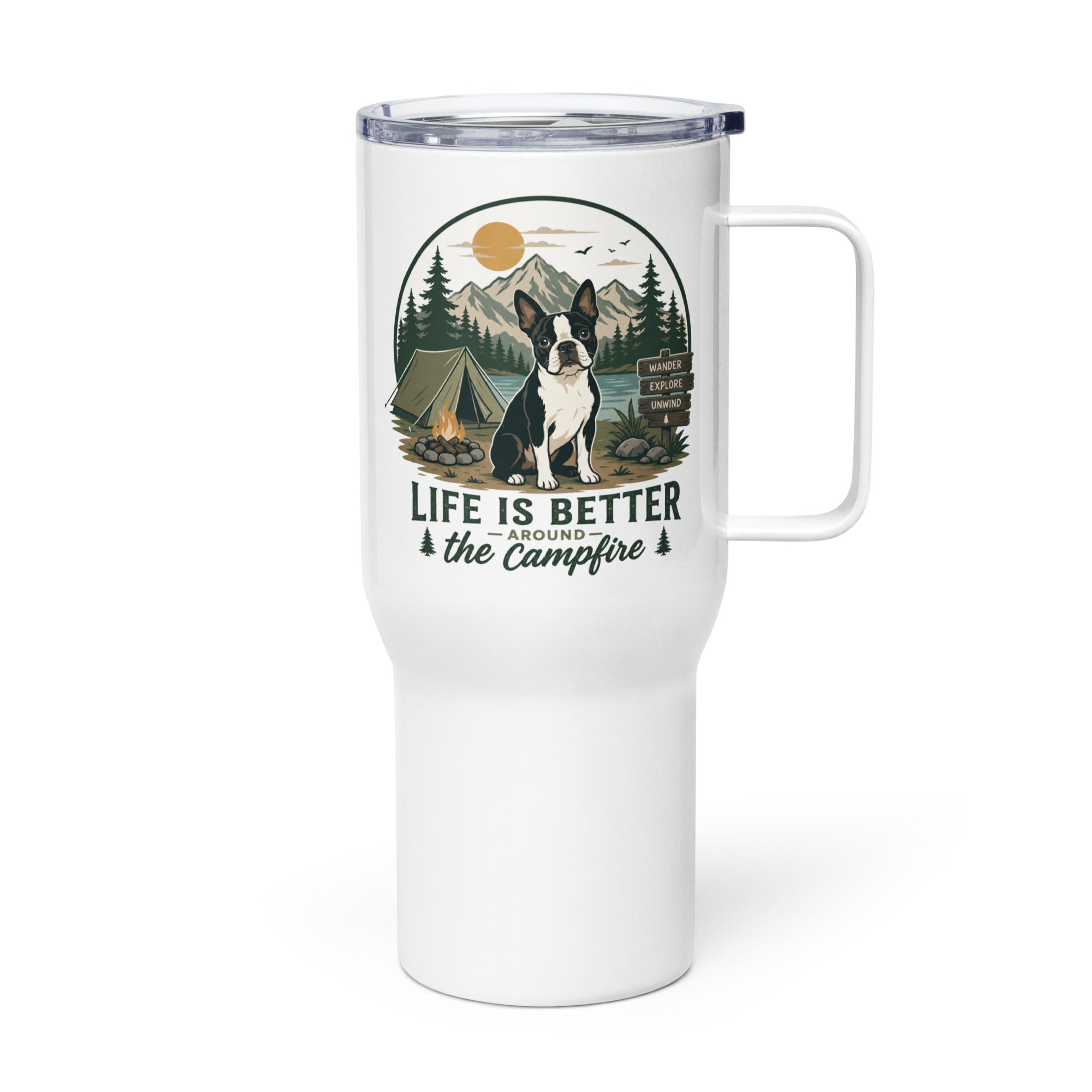 Life Is Better Around the Campfire Boston Terrier Mug, Camping Dog Lover Travel Mug with a Handle . 25 oz