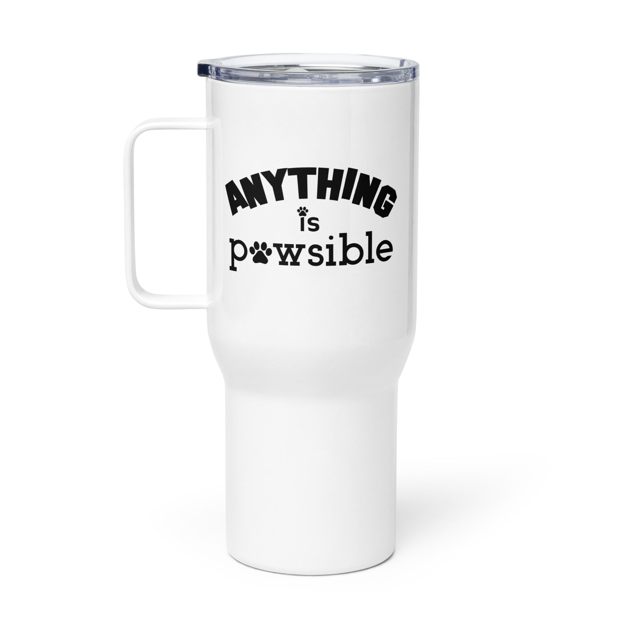 Anything Is Pawsible Travel Mug with a Handle