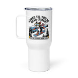 Shred Til You're Dead (Tired) Boston Terrier Snow Club Travel Mug with a Handle . 25 oz