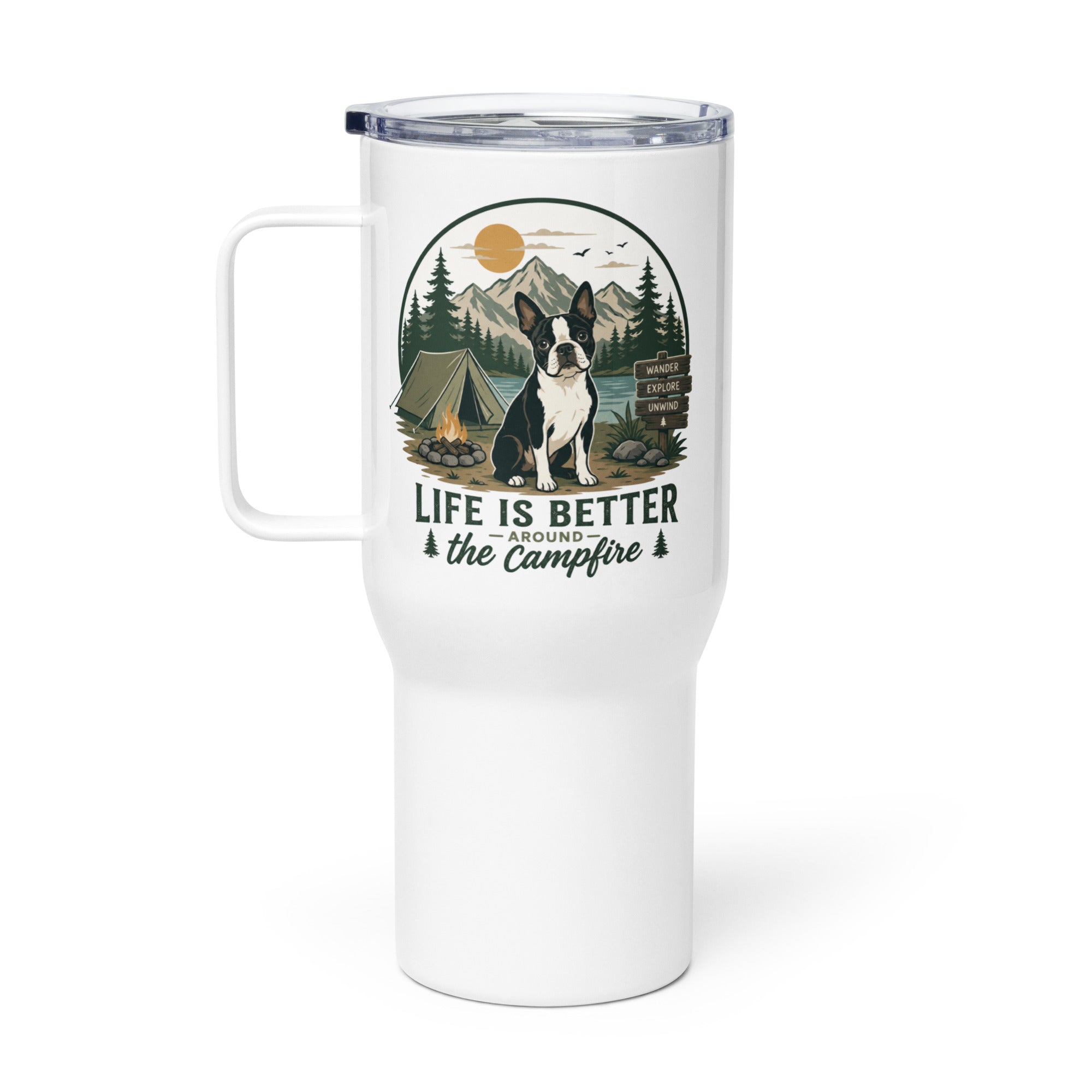 Life Is Better Around the Campfire Boston Terrier Mug, Camping Dog Lover Travel Mug with a Handle .