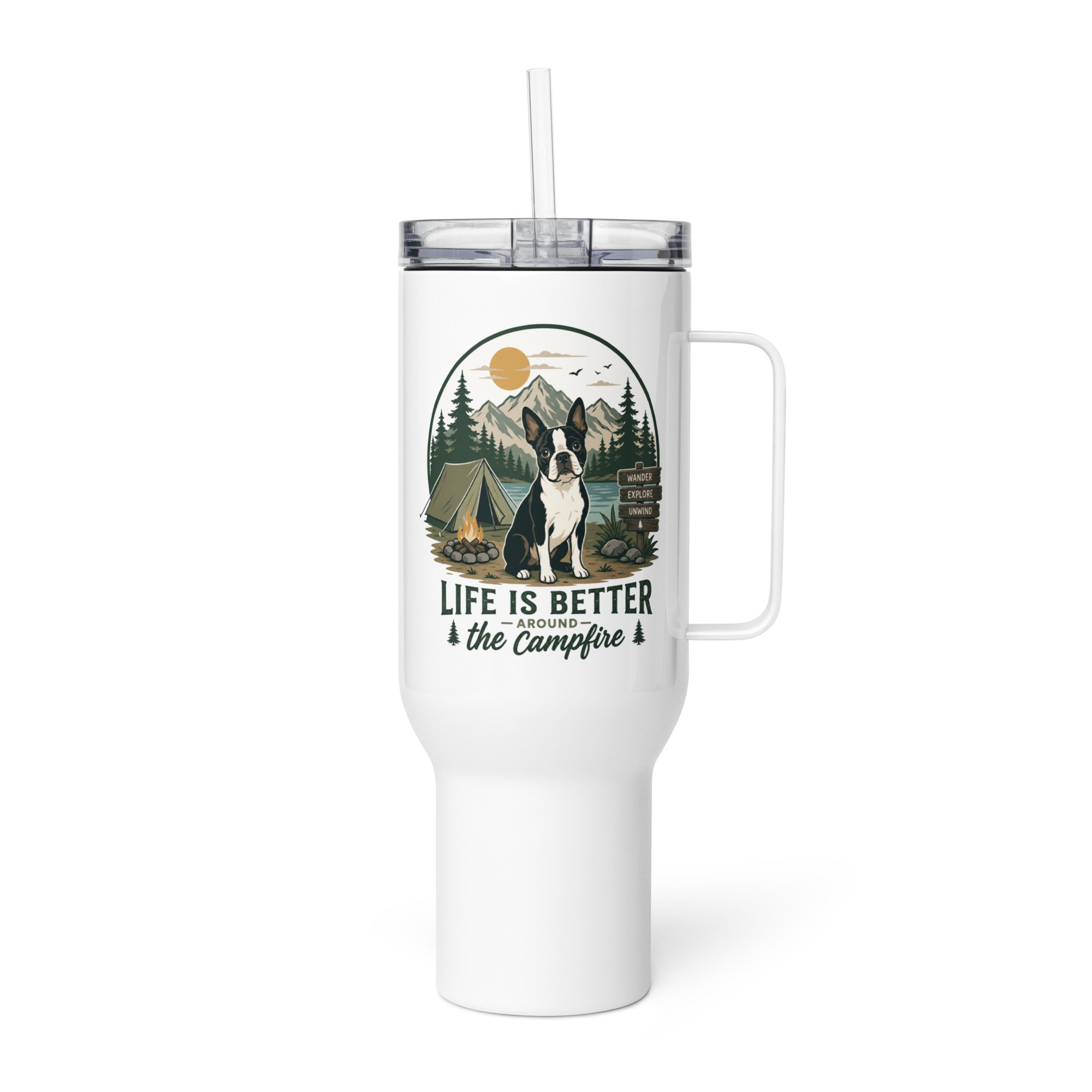 Life Is Better Around the Campfire Boston Terrier Mug, Camping Dog Lover Travel Mug with a Handle . 40 oz