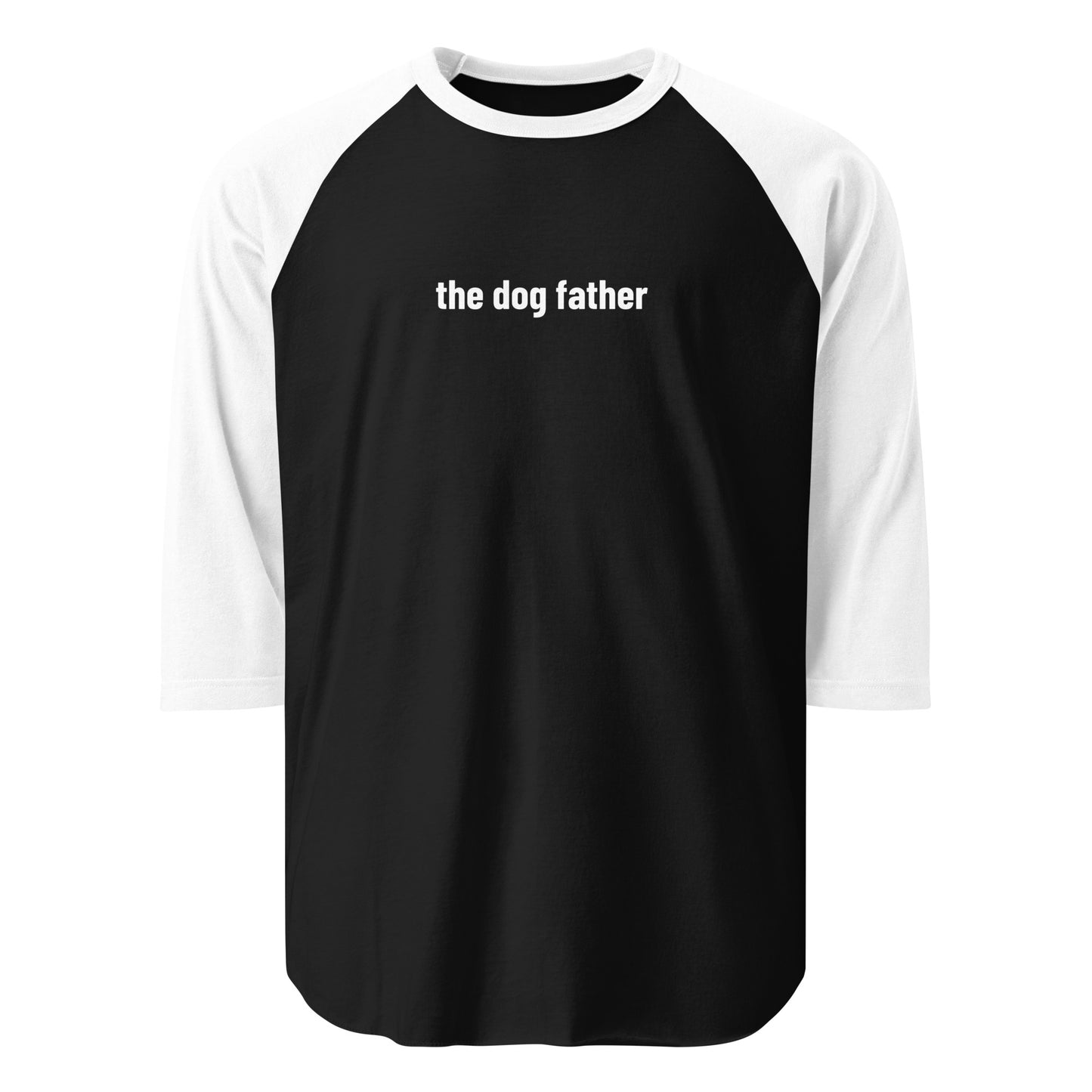 The Dog Father 3/4 Sleeve Raglan Shirt . Black White