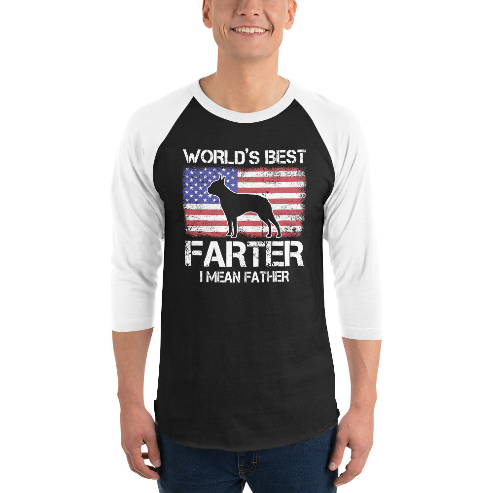 World's Best Farter I Mean Father 3/4 Sleeve Raglan Shirt .