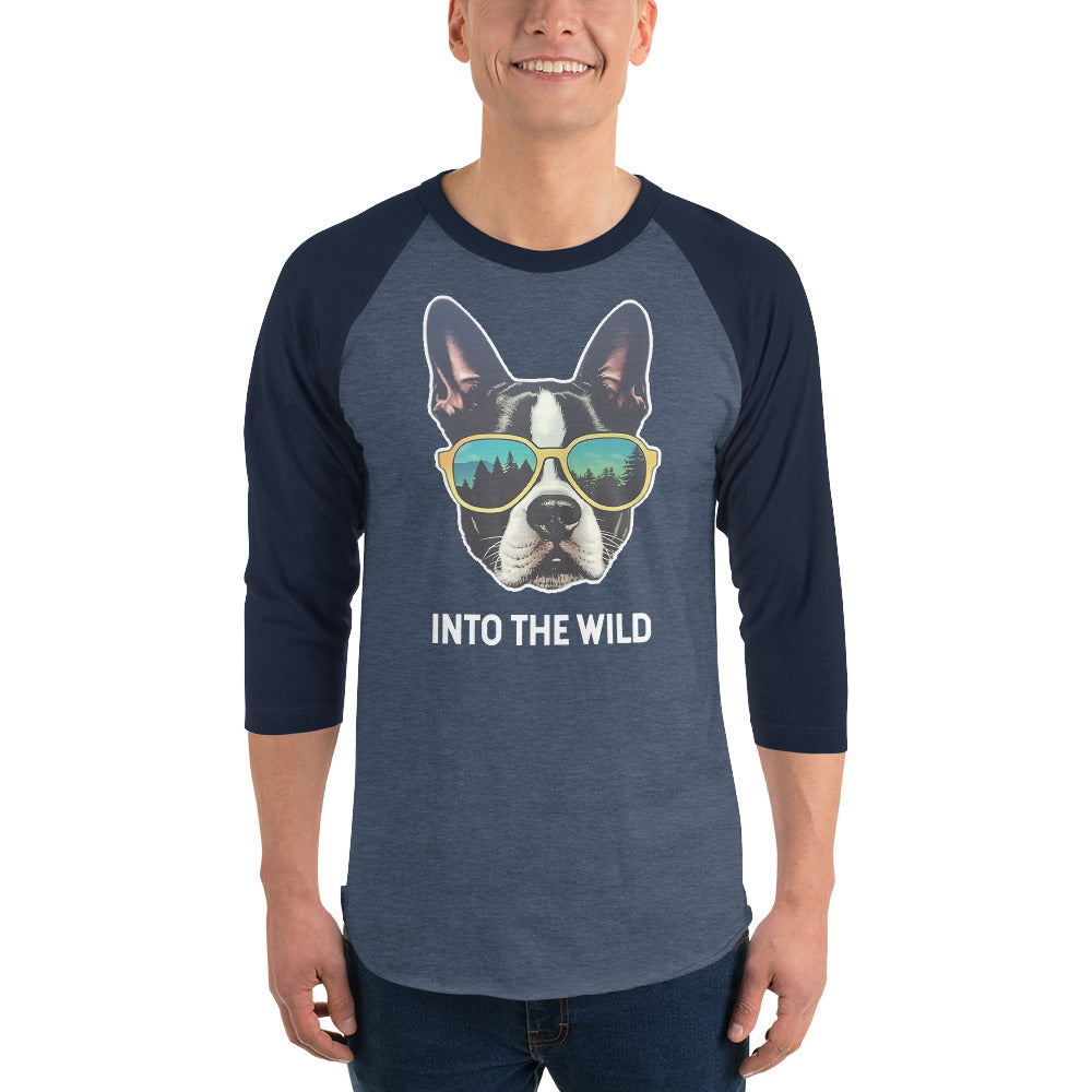 Into The Wild Boston Terrier 3/4 Sleeve Raglan Shirt .