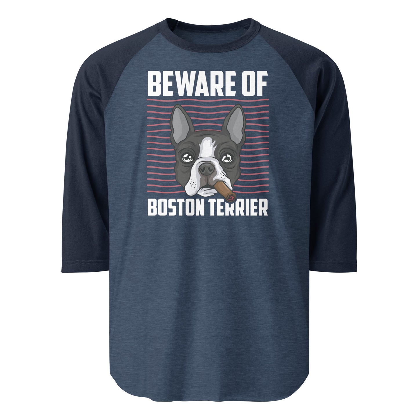 Beware Of Boston Terrier 3/4 Sleeve Raglan Shirt . Heather Denim Navy