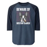 Beware Of Boston Terrier 3/4 Sleeve Raglan Shirt . Heather Denim Navy