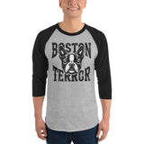 Boston Terror 3/4 Sleeve Raglan Shirt .