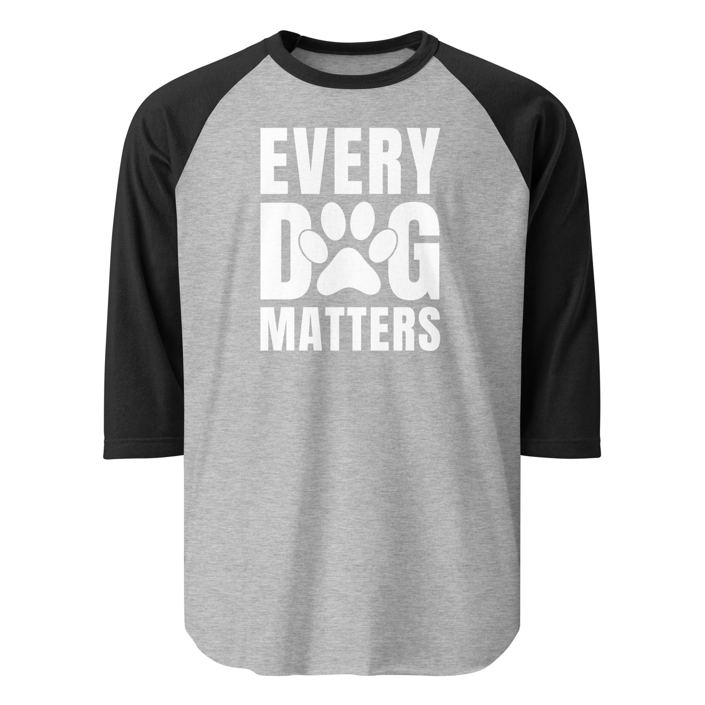 Every Dog Matters 3/4 Sleeve Raglan Shirt . Heather Grey Black