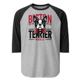 Boston Terrier World 3/4 Sleeve Raglan Shirt . Heather Grey Black