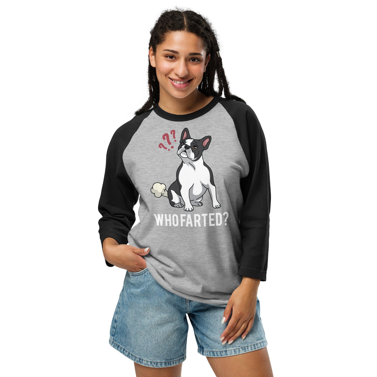 Who Farted Boston Terrier Dog 3/4 Sleeve Raglan Shirt .